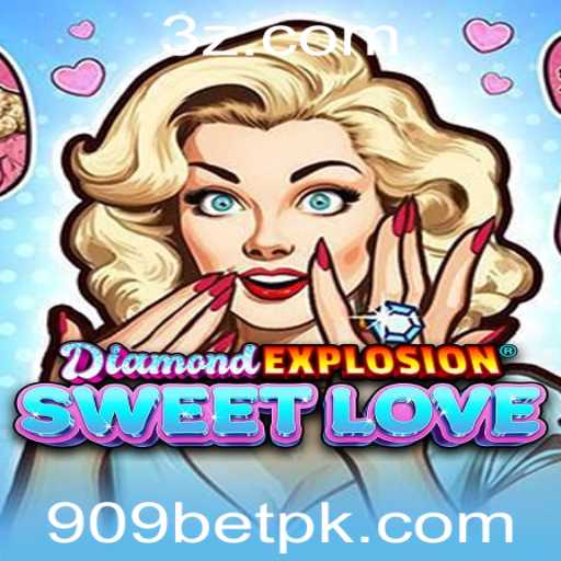 Descubra a Emoção de DiamondExplosionSweetLove no Universo de Jogos 909bet